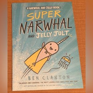 A Narwhal and Jelly Paperback Book Series #2 Super Narwhal and Jelly Jolt